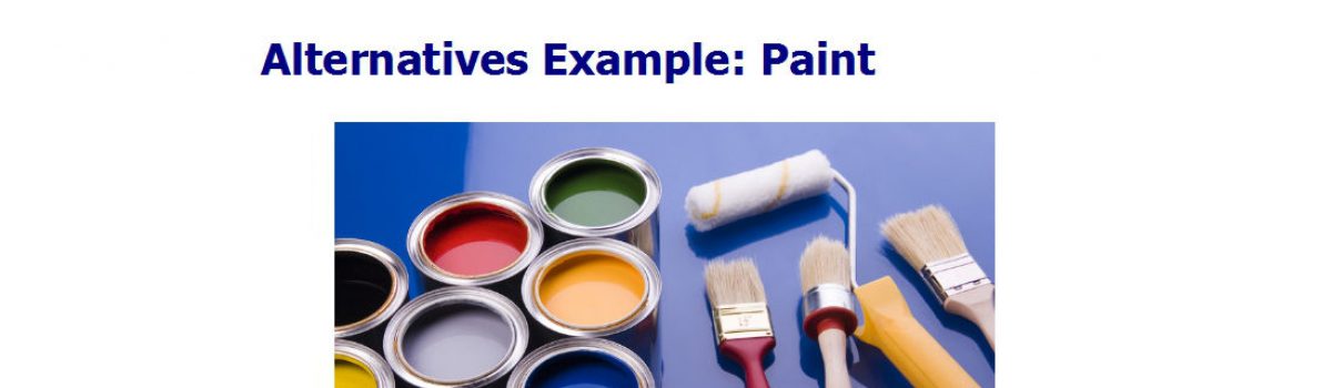 Alternatives Example: Paint