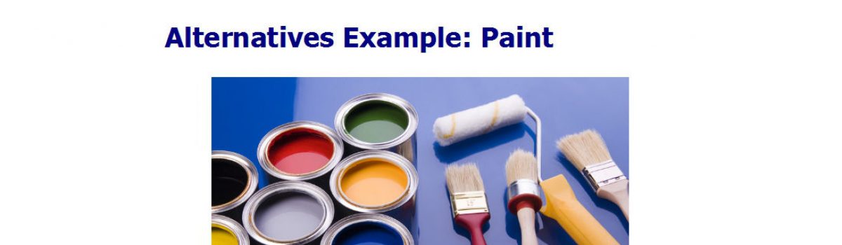 Alternatives Example: Paint